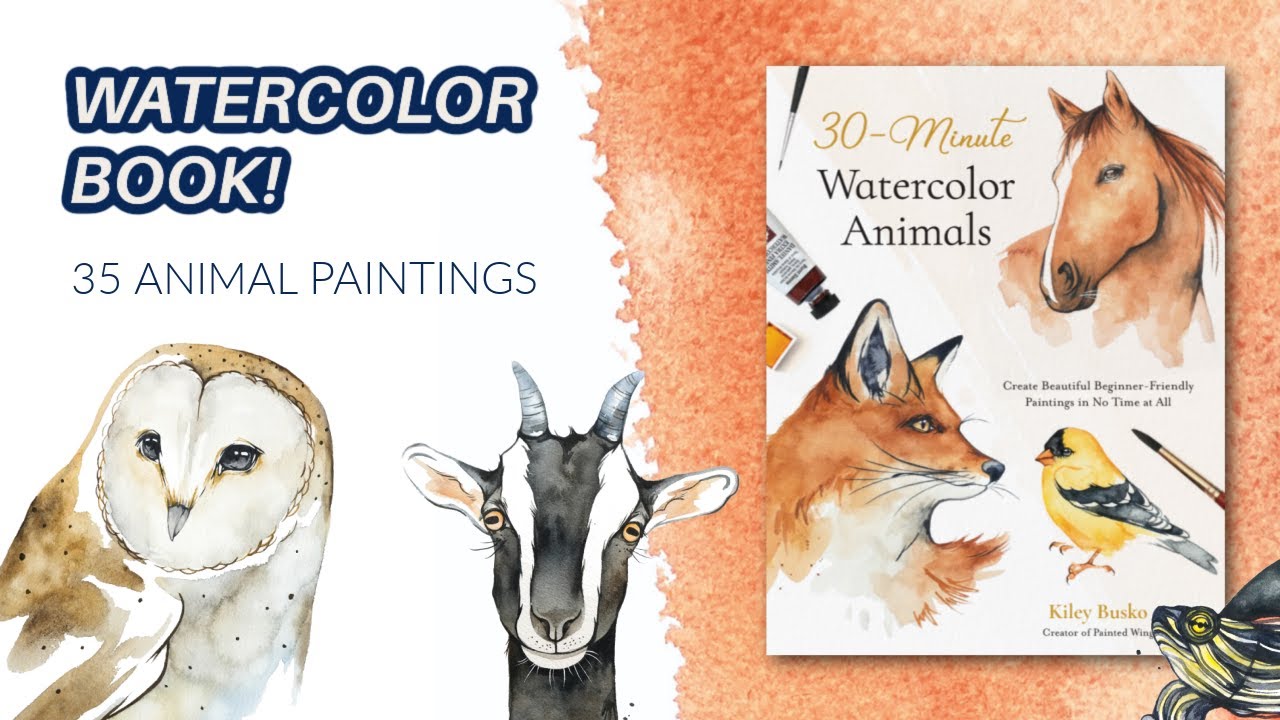 35 Animals Projects - 30 Minute Watercolor Animals Book