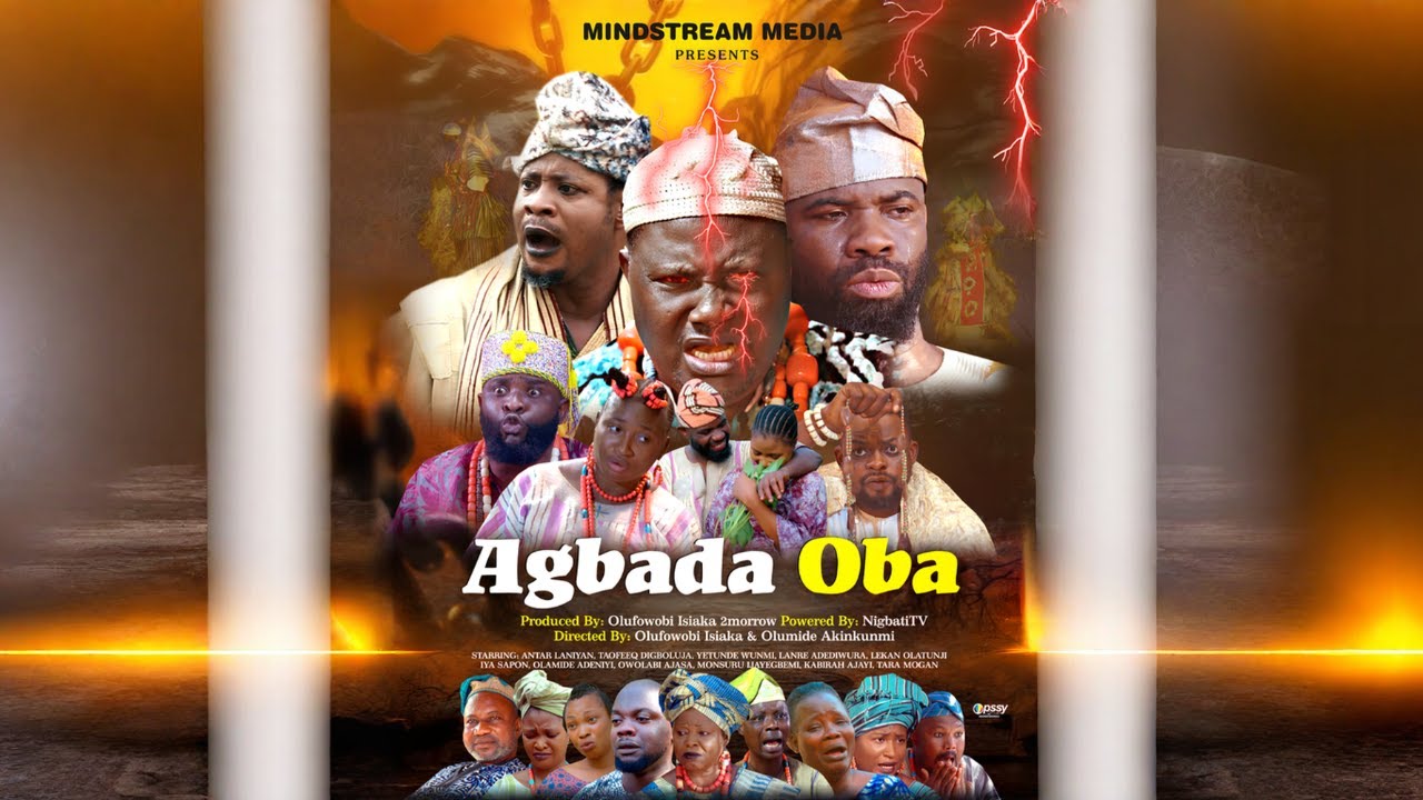 Agbada Oba: Power, Pride and Royal Vengeance | Antar Laniyan  | Digboluja  | Lanre Adediwura
