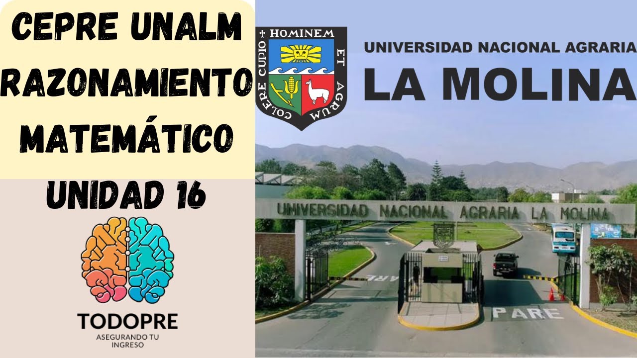 CEPRE UNALM - RAZONAMIENTO MATEMÁTICO - UNIDAD 16.3 - ADMISIÓN UNALM