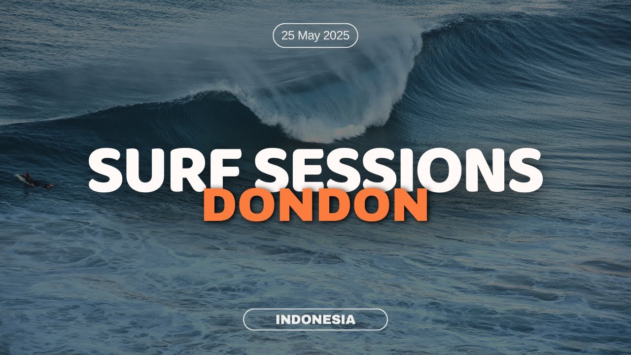 Surfsession DonDon (Gerupuk) | 25 may 2025