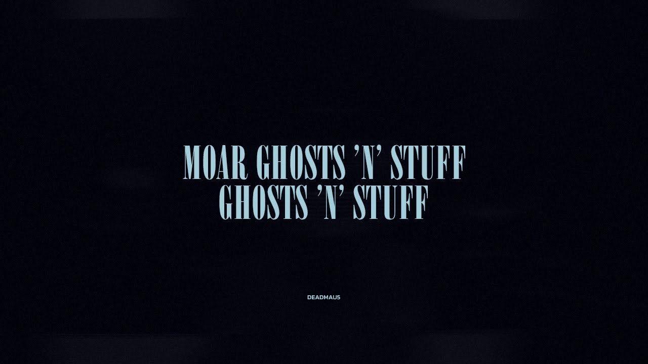Moar Ghosts 'n' Stuff / Ghosts 'n' Stuff