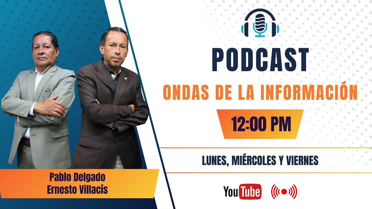 📻 Epi. 34 Ondas de la Información | Noticias y actualidad del Ecuador 🇪🇨