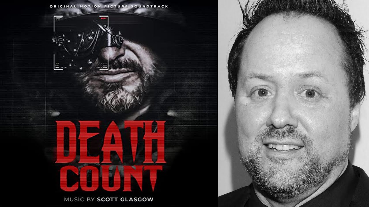 Death Count - Scott Glasgow - Soundtrack Review