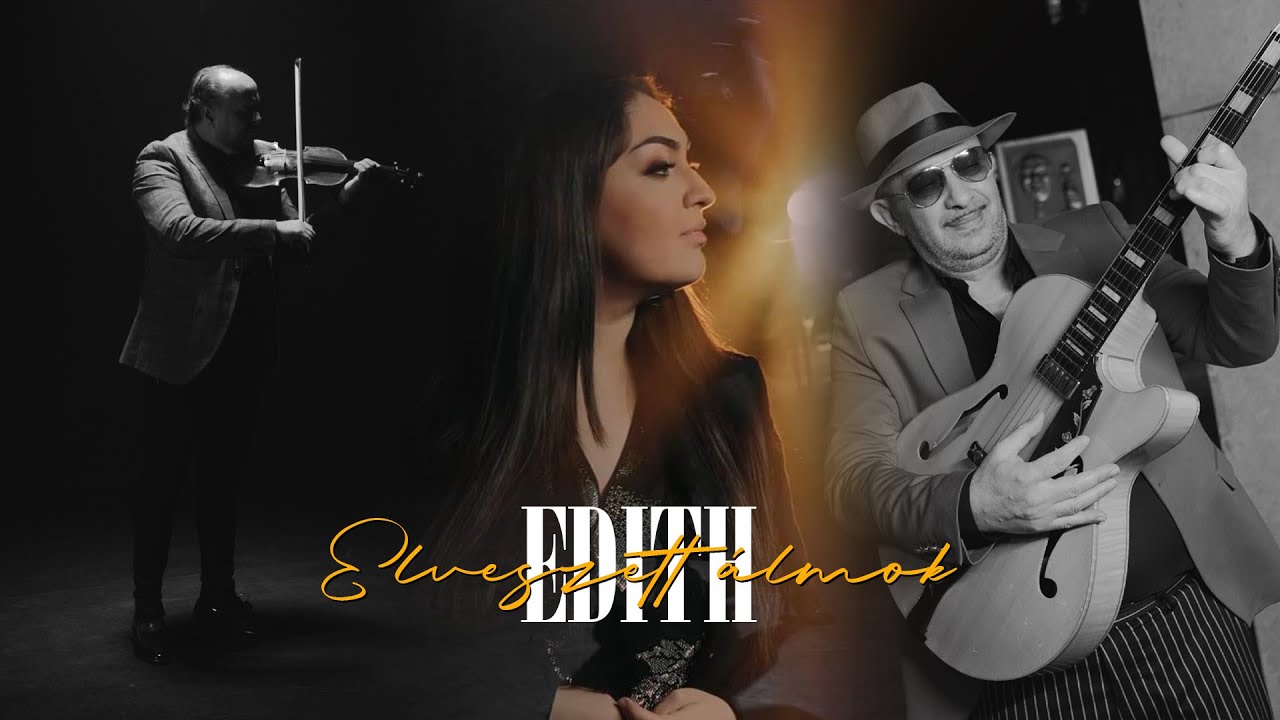 Edith - Elveszett álmok (Hivatalos Videoklip)