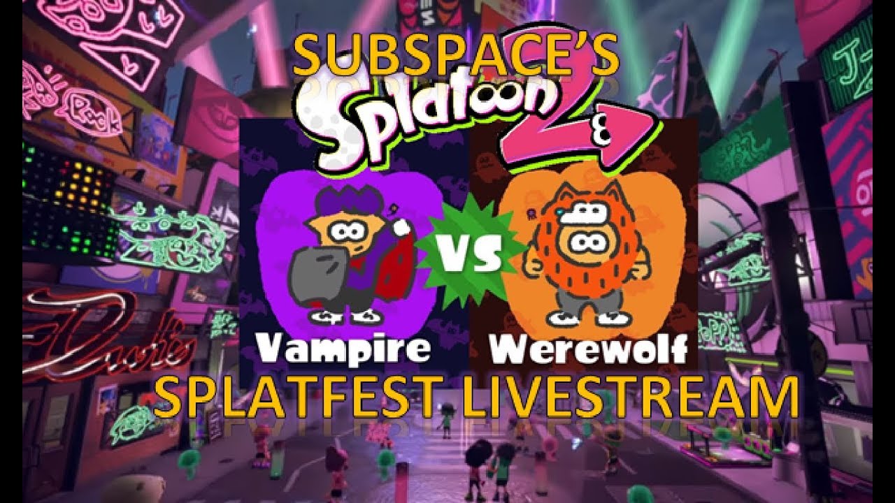 Vampires vs. Werewolves Splatfest Livestream with Subspaceking