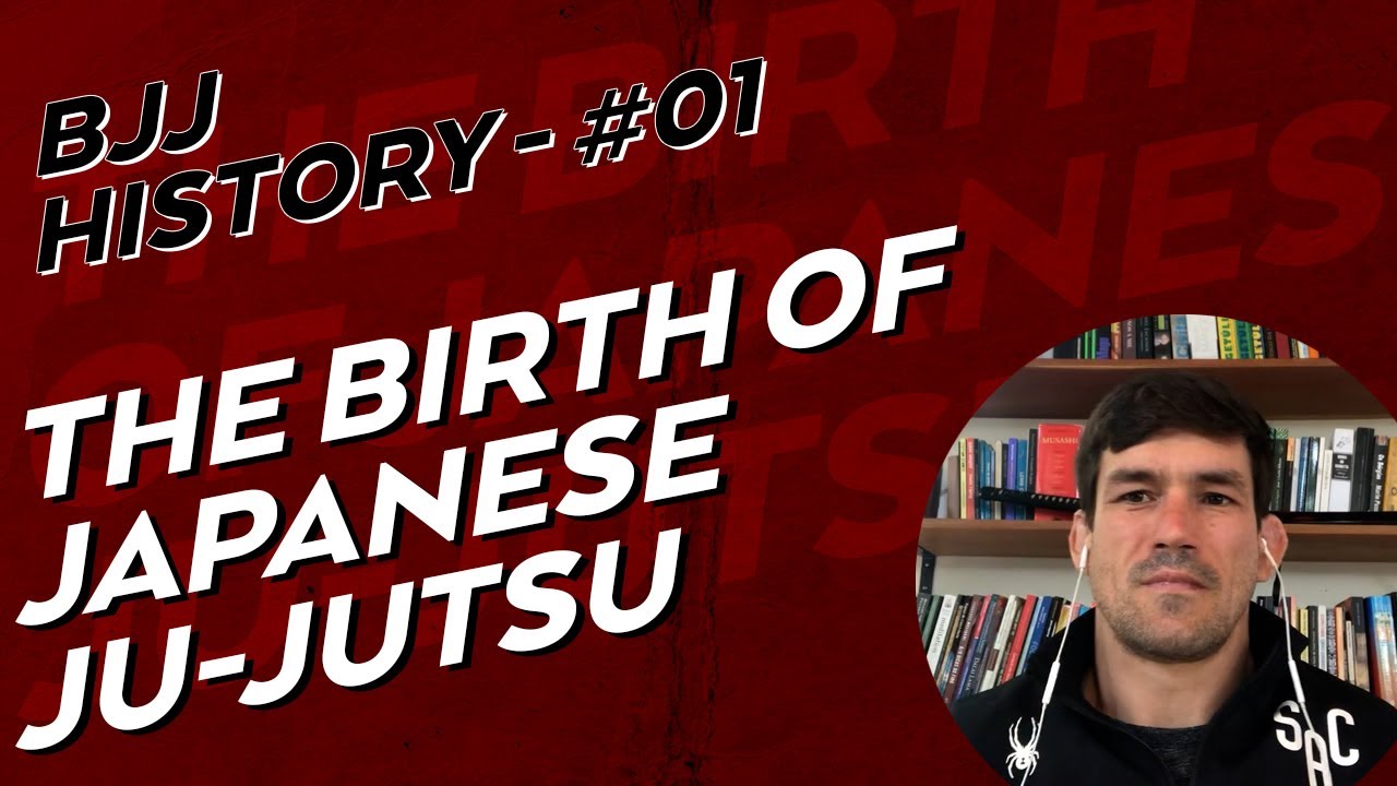 I - BJJ History (Part 1) - The Birth of Japanese JU-JUTSU