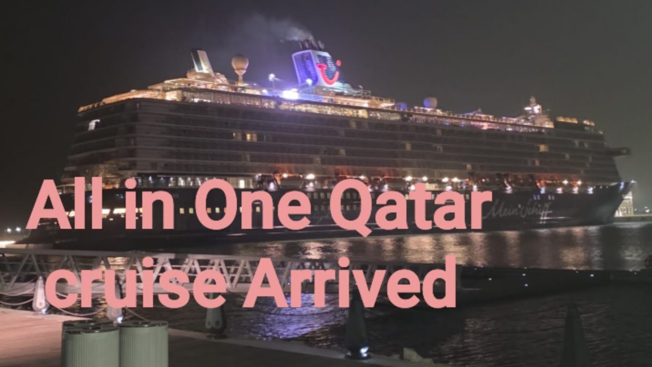 Luxury Cruise Arrival at Doha Port | Qatar’s Sea Beauty @AllinOneQatar2 