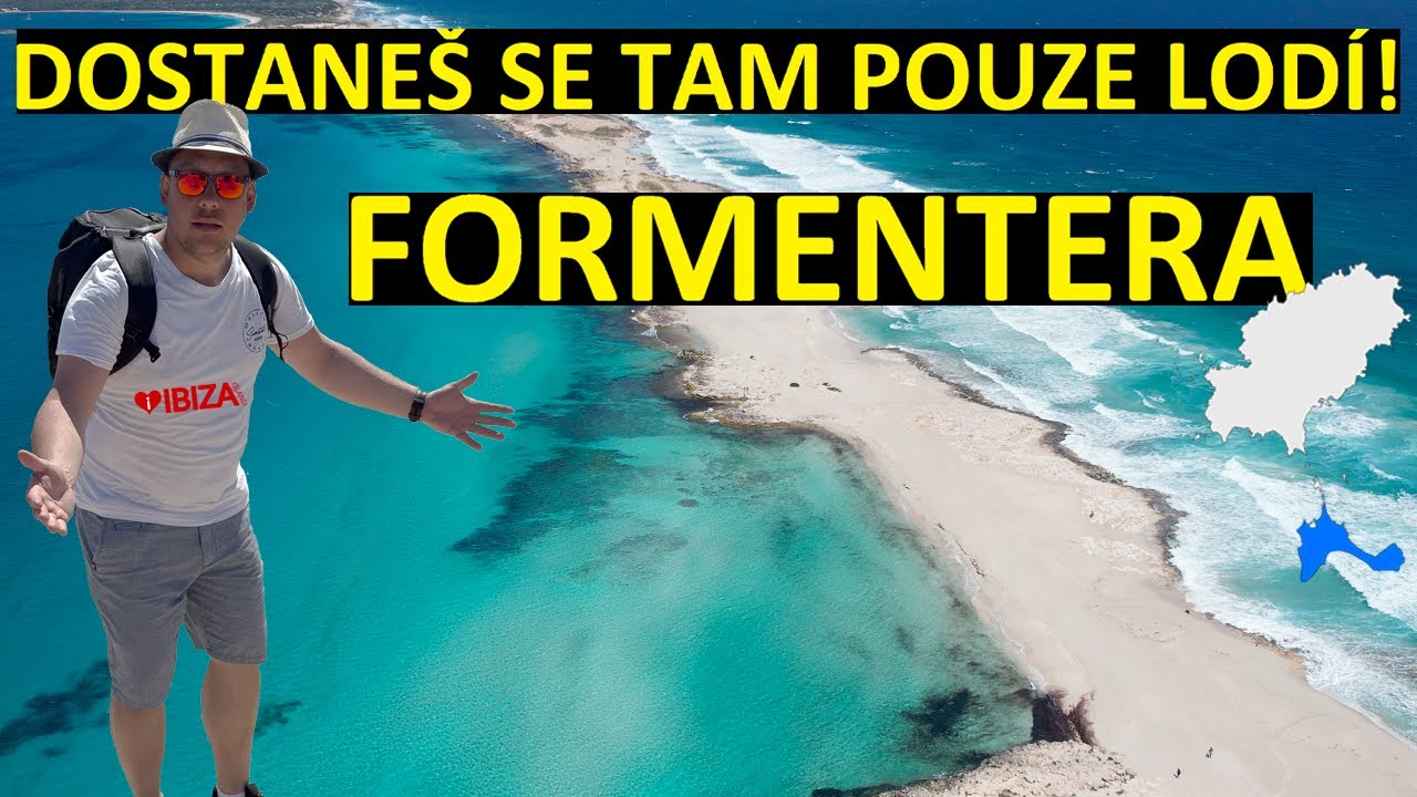 FORMENTERA | perla BALEÁRSKÝCH OSTROVŮ a její nejznámější pláž Ses Illetes