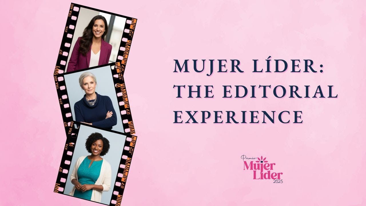 MUJER L&Iacute;DER  THE EDITORIAL EXPERIENCE