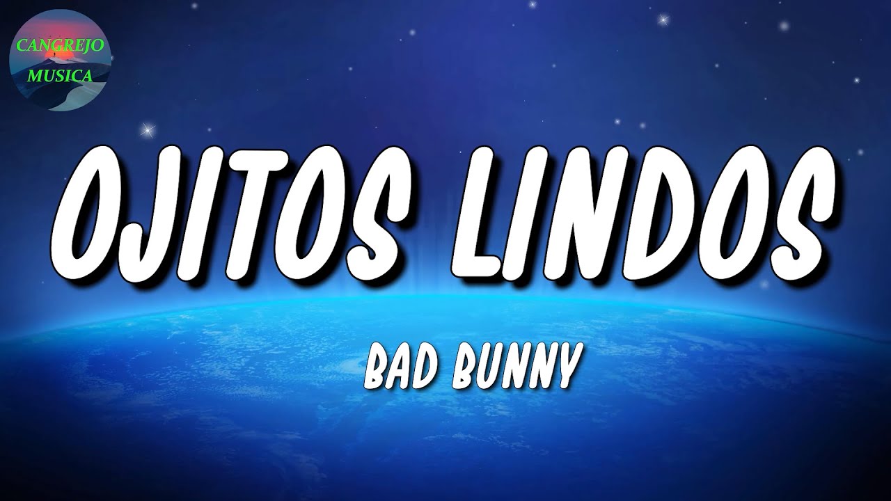 🎵 Bad Bunny ft. Bomba Estéreo - Ojitos Lindos | Maluma, Rauw Alejandro, KAROL G (Letra\Lyrics)