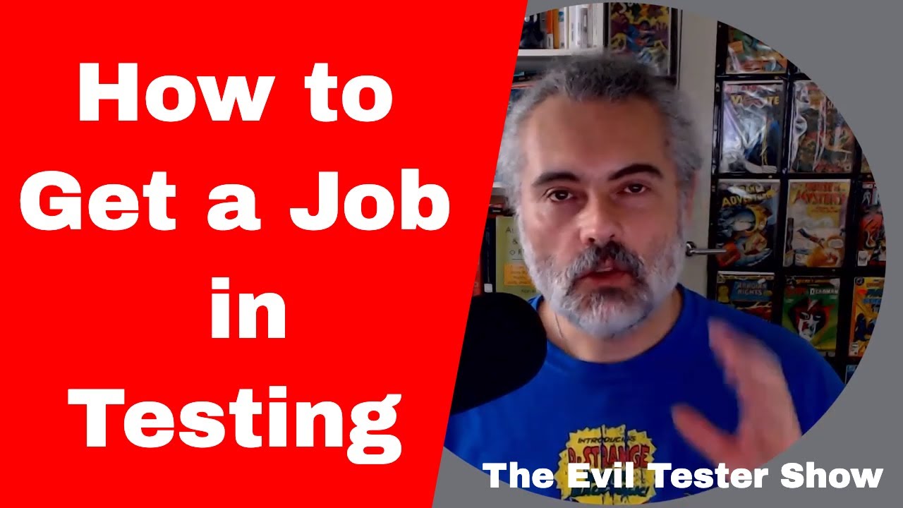 How to Get a Job in Software Testing - Evil Tester Show Podcast Episode 013