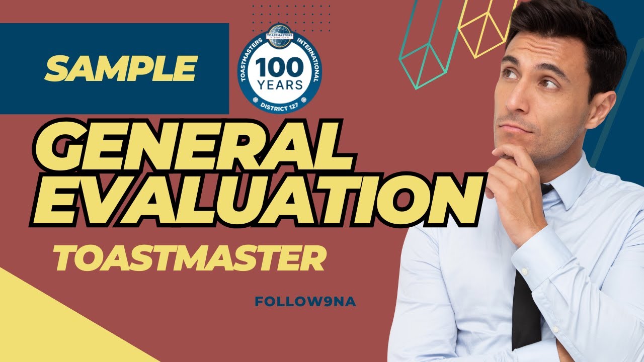 Toastmasters (GE) General Evaluation #50kviews  SAMPLE FORMAT