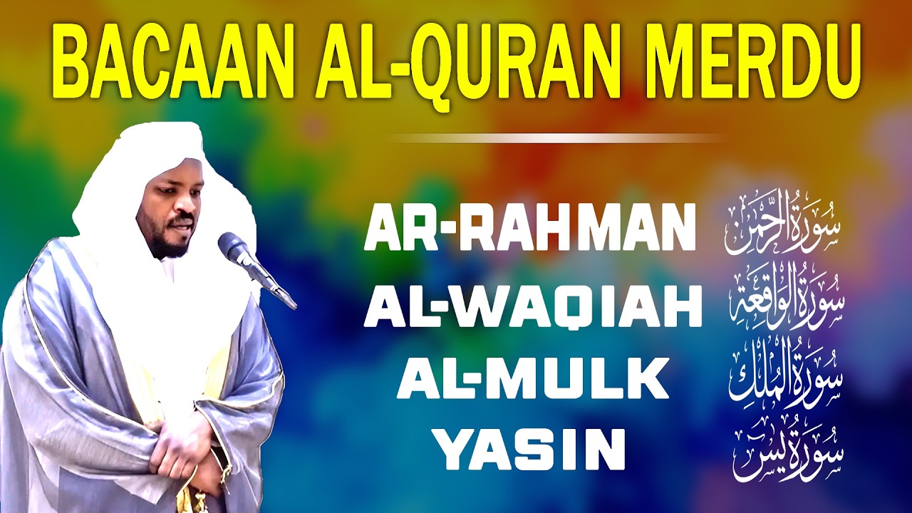 Surat Al-Qur'an Terbaik, Sangat indah Dan Damai | SURAT YASIN, AR RAHMAN, AL MULK,  AL WAQIAH