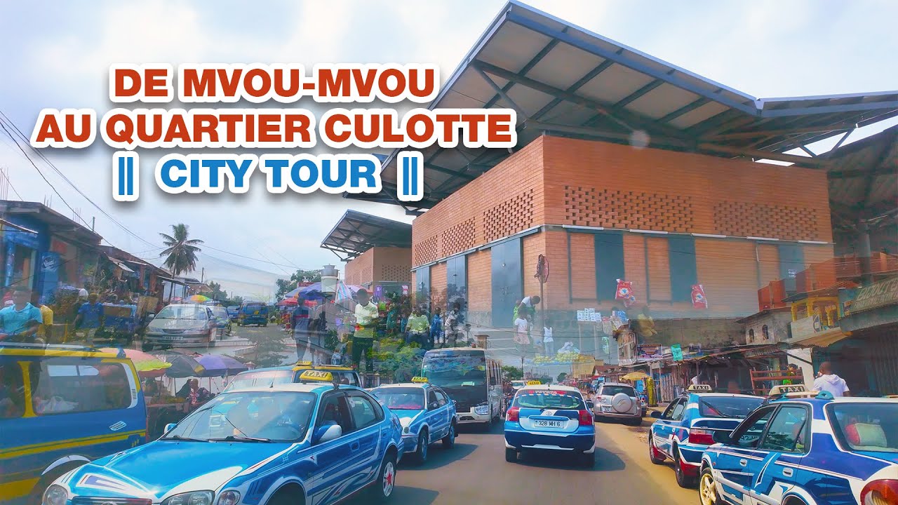De Mvou-Mvou au Quartier Culotte || City Tour || République du Congo – Afrique Centrale