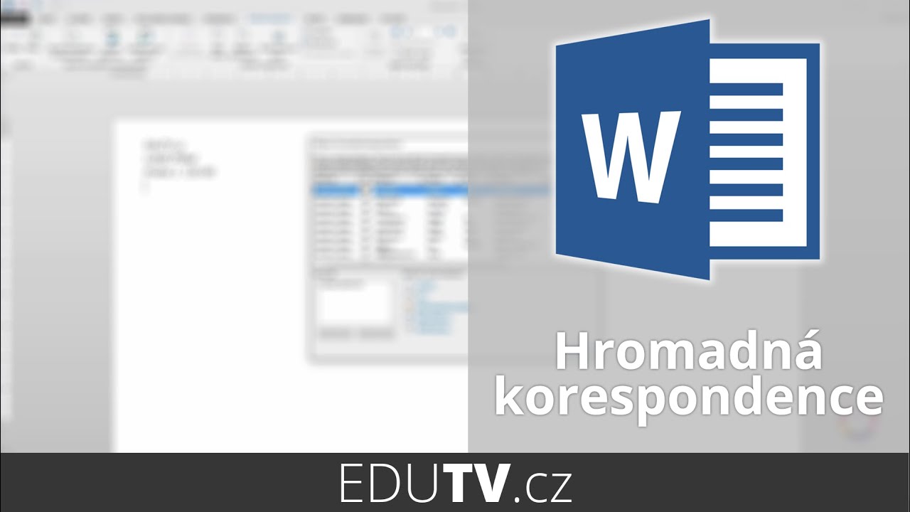 Hromadná korespondence ve Wordu | EduTV