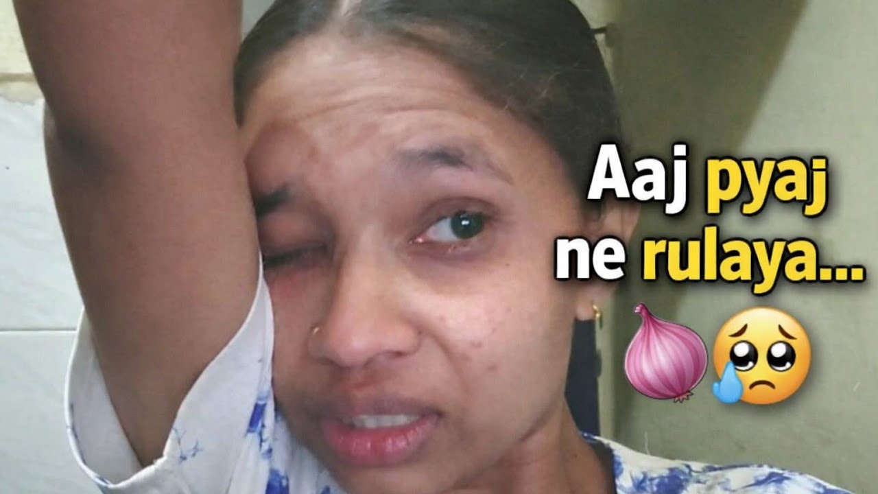 Pyaj ne rula diya mujhe 😭😂