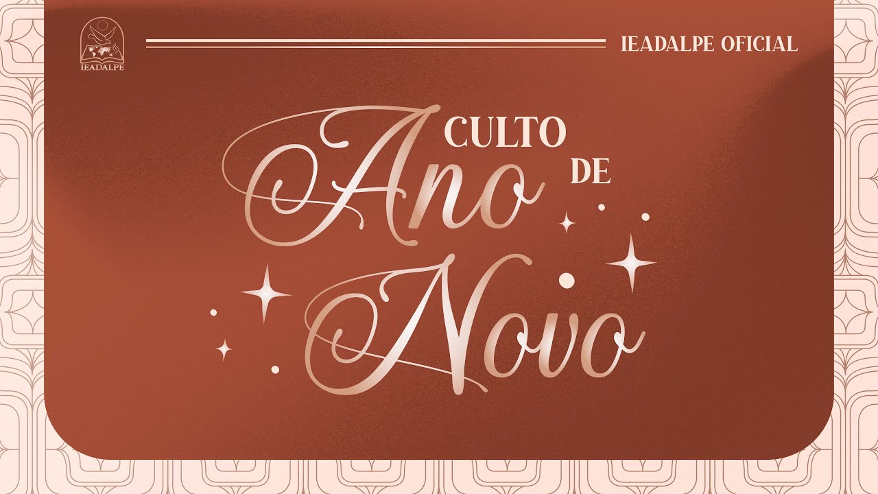 Culto de Ano Novo - Templo Central - Ieadalpe - Ao Vivo - 31/12/2025