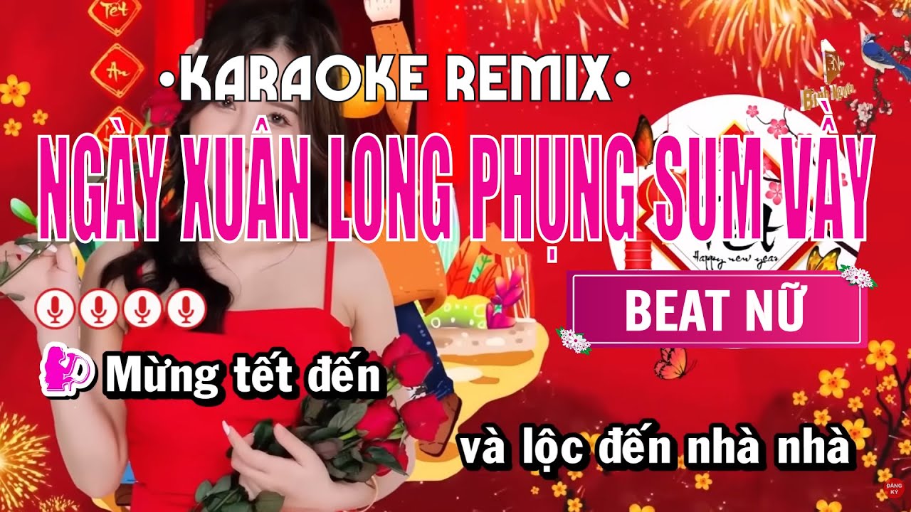 Ngày Xuân Long Phụng Sum Vầy | Karaoke Remix✈️| Beat Chill | Tone Nữ | Karaoke Bình Nguyên✅
