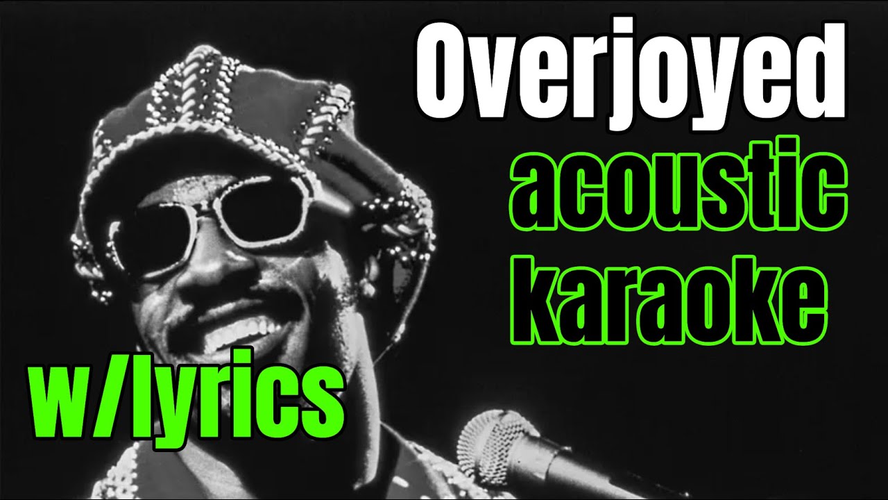 Overjoyed - Stevie Wonder | (Acoustic Instrumental/Karaoke)
