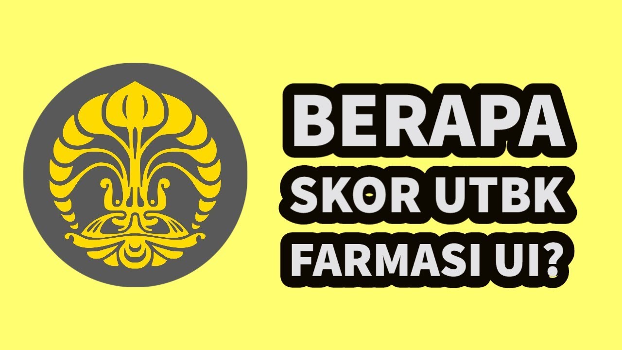 SKOR UTBK FARMASI UI