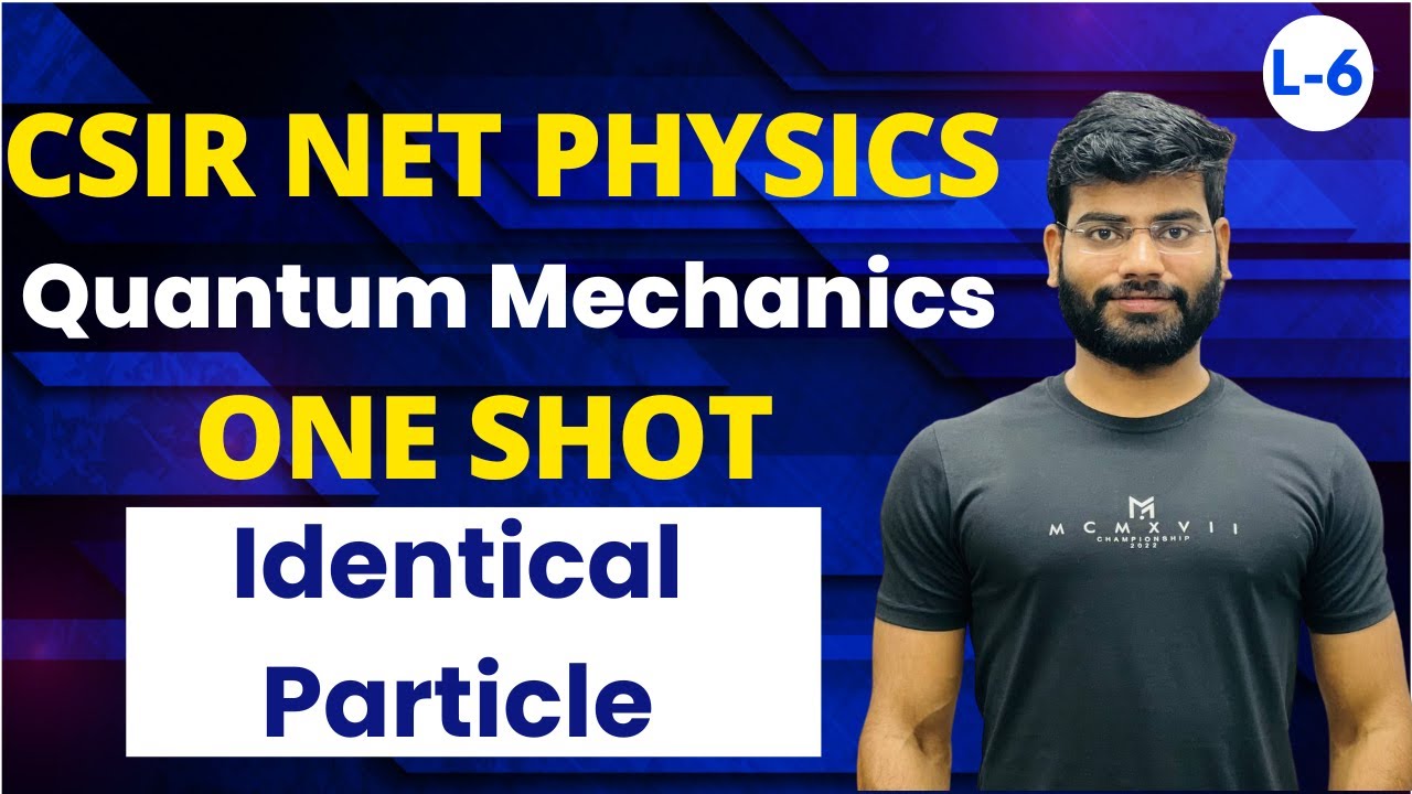 csir net physics june 2024| one shot| quantum mechanics| identical particle
