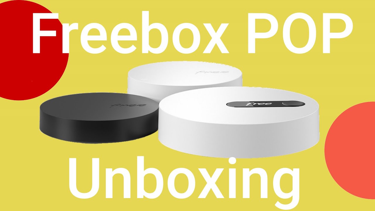 Découvrez le premier unboxing de la nouvelle Freebox Pop