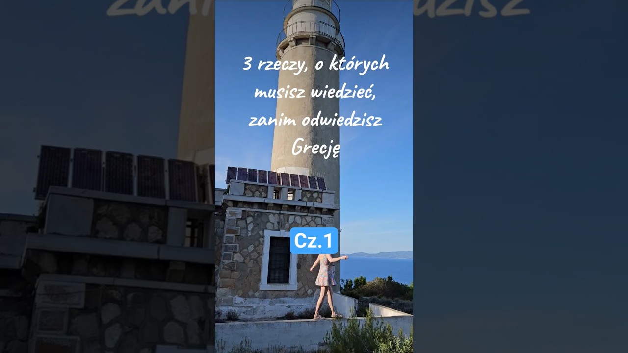 Te rzeczy musisz wiedzieć, zanim odwiedzisz Grecję cz. 1 #grecja