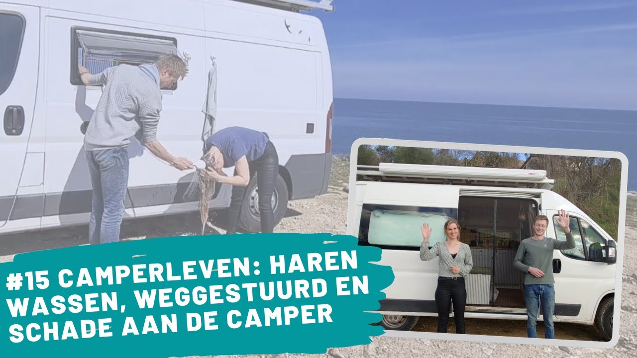 #15 Camperleven: Haren wassen, weggestuurd en schade aan de camper | Project Jumper VANLIFE