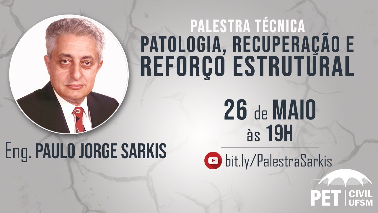 Patologia, Recuperação e Reforço de Estruturas com Paulo Jorge Sarkis