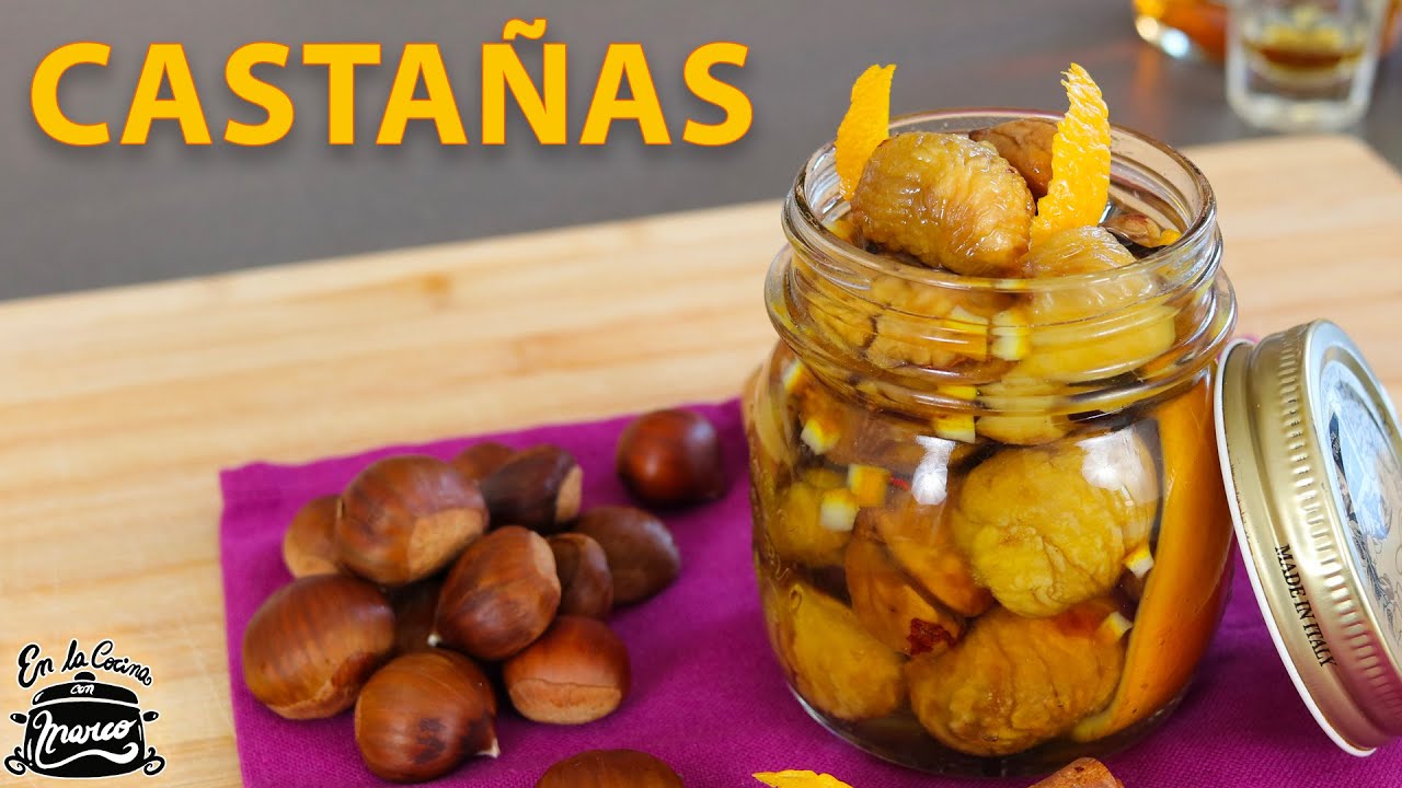 CASTAÑAS en ALMIBAR receta con prepapacion paso a paso