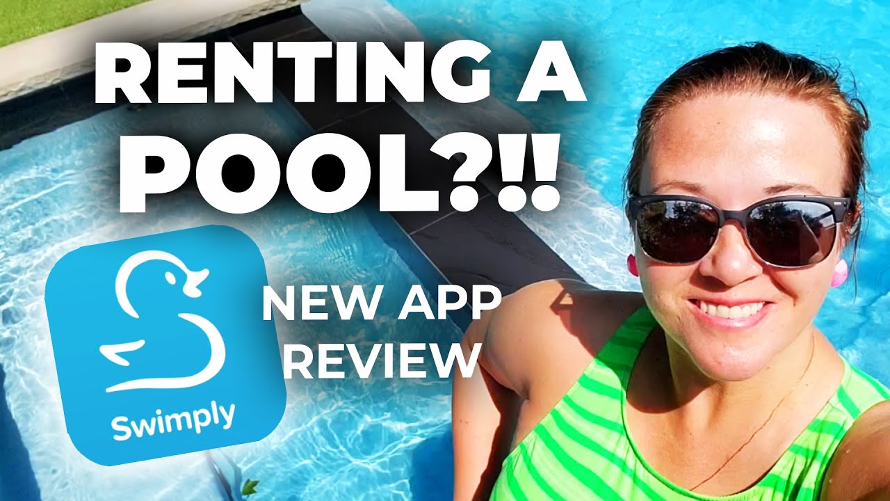 RENT A POOL BY THE HOUR, SWIMPLY APP REVIEW, AMAZING TO DO IDEA ANYTIME OF THE YEAR!