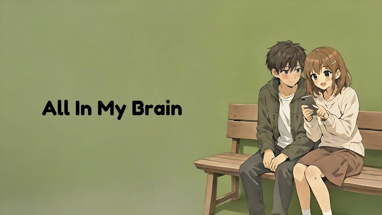 [8] All In My Brain | Cute Overthinking Love Song | NITE
