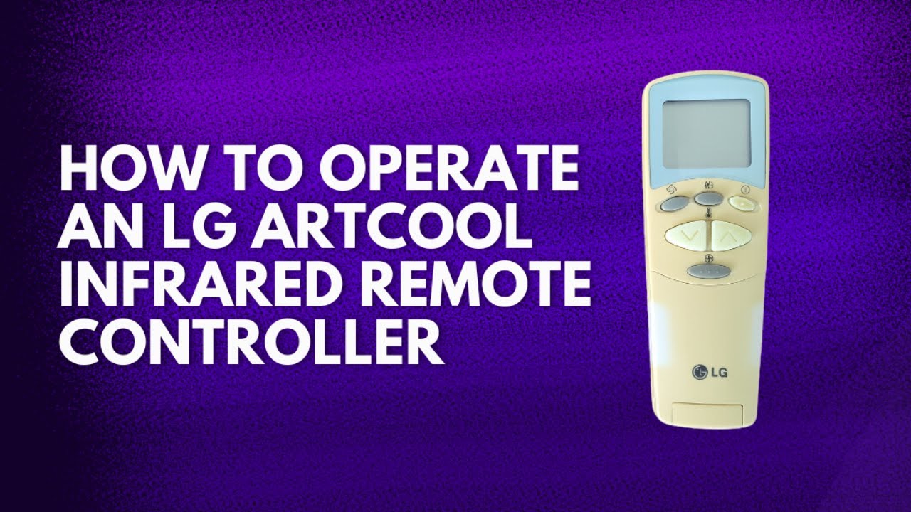 How to operate an LG Artcool infrared remote controller - Paradigm Cooling