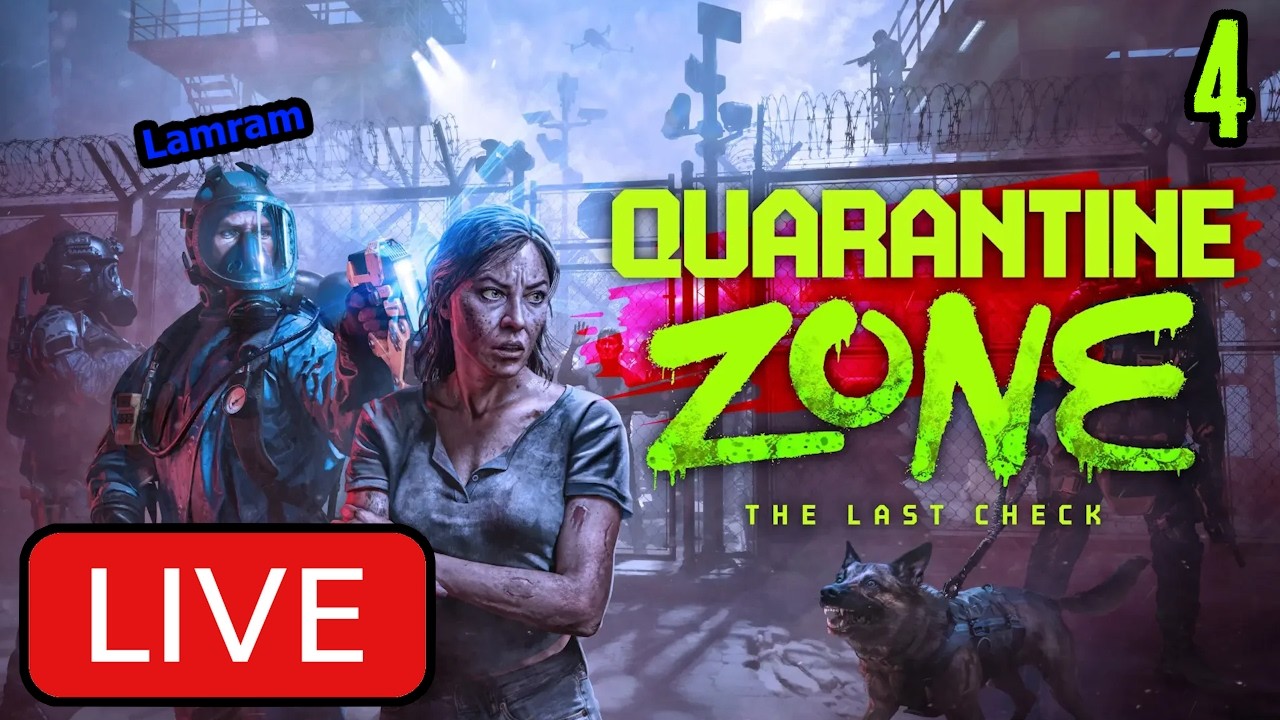 Time to Find some more Zombies! Hoping to finish the Story Tonight! - Quarantine Zone