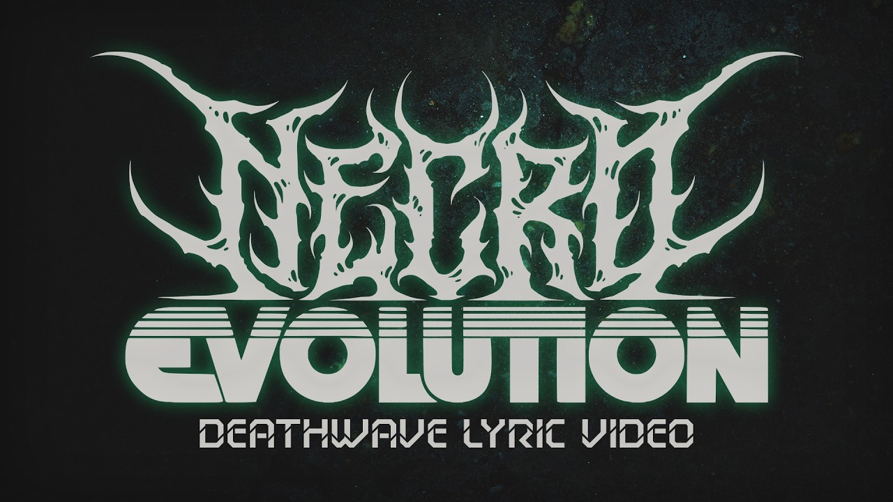 NecroEvolution // Deathwave (Official Lyric Video)