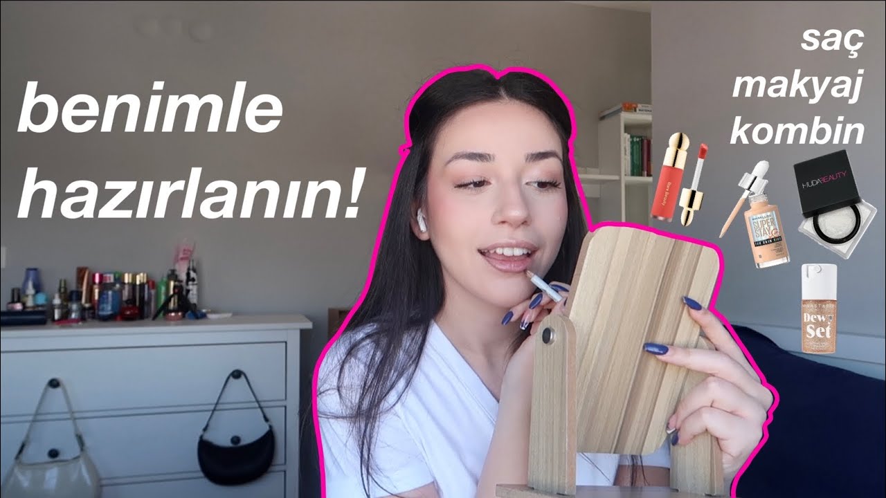 BENİMLE HAZIRLANIN! | saç, makyaj, kombin yapıyoruz💗 | get ready with me