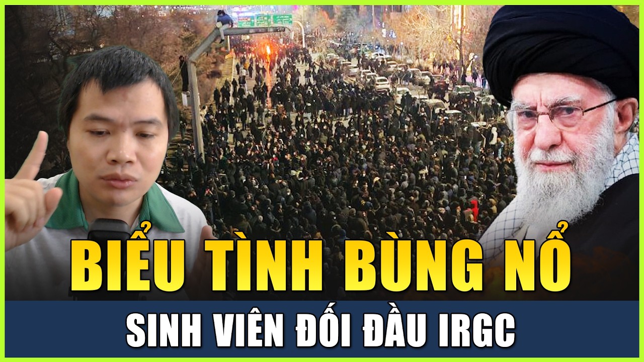 Live 21-02: Biểu Tình Bùng Nổ Tại Thủ Đô Tehran, Sinh Viên Đối Đầu Vệ Binh Cách Mạng IRGC