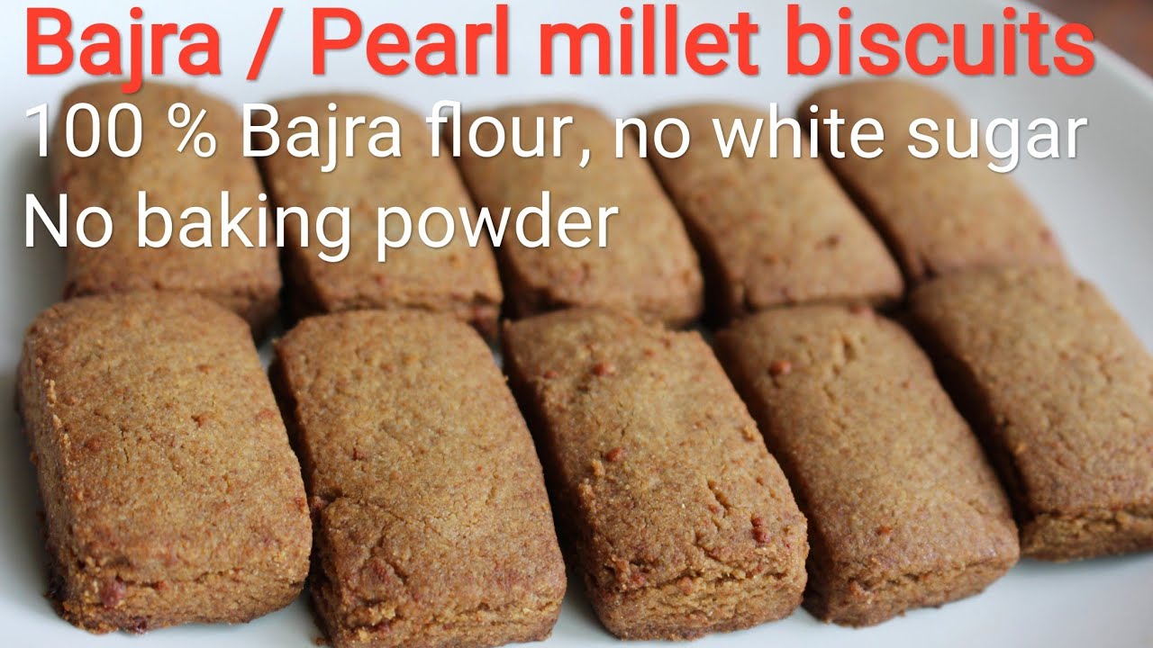 Healthy Bajra / Pearl millet biscuits - Biscuit recipe - Millet biscuit - Healthy millet biscuits