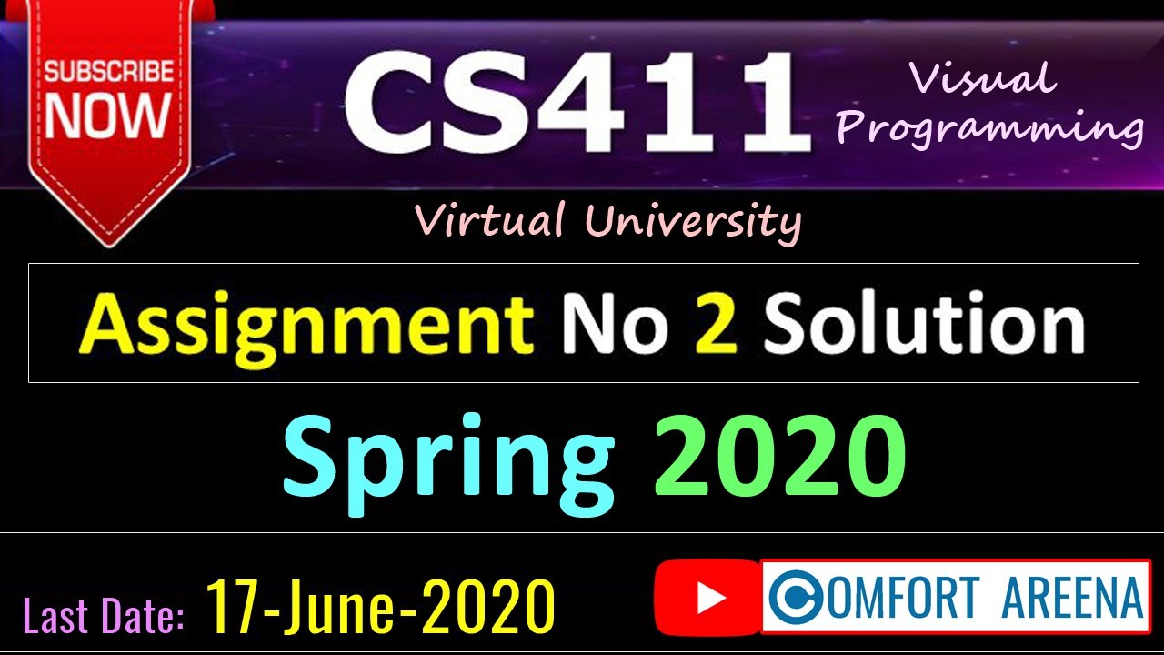 CS411 Assignment No.2 Spring 2020 Solution