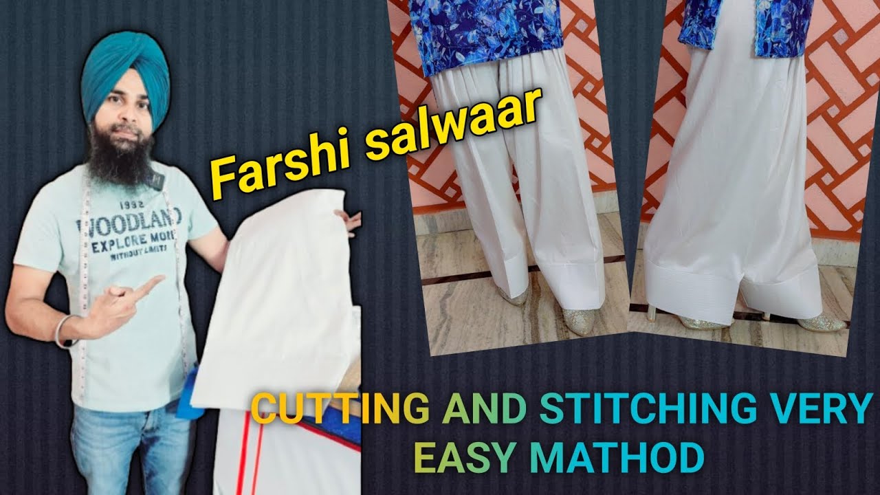 How to cut N stitch Farshi or parshi salwaar very very easy mathods.Pehli baar me hi perfect bnegi