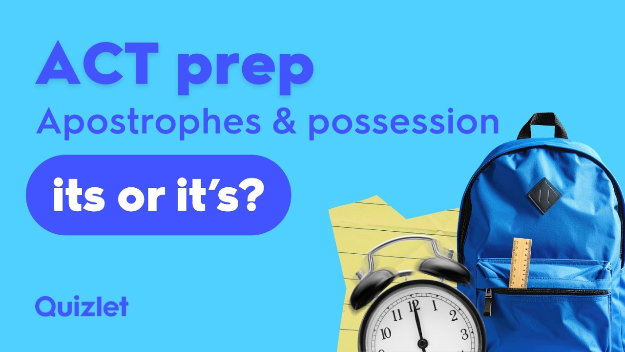 ACT Grammar &ndash; Apostrophes and Possession Explained
