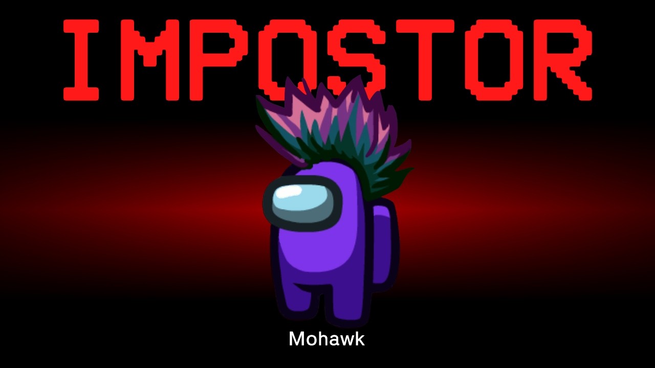 Among Us but the Impostor is Mohawk