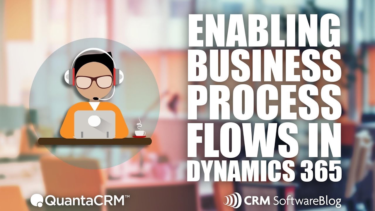 Włącz przepływy proces&oacute;w biznesowych &mdash; Microsoft Dynamics 365 CRM