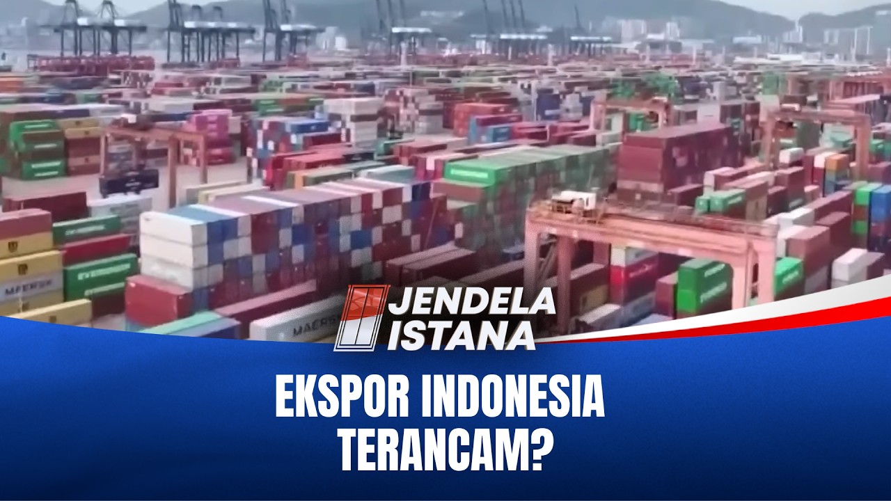 Tarif AS Berubah, Dampaknya ke Perdagangan Global | JENDELA ISTANA