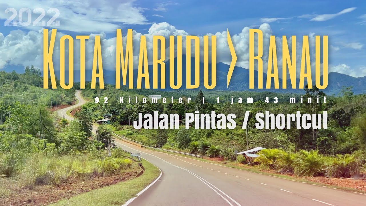 #jalan_b22 | KM-RNU Perjalanan dari Kota Marudu ke Ranau, Sabah | Jalan Pintas