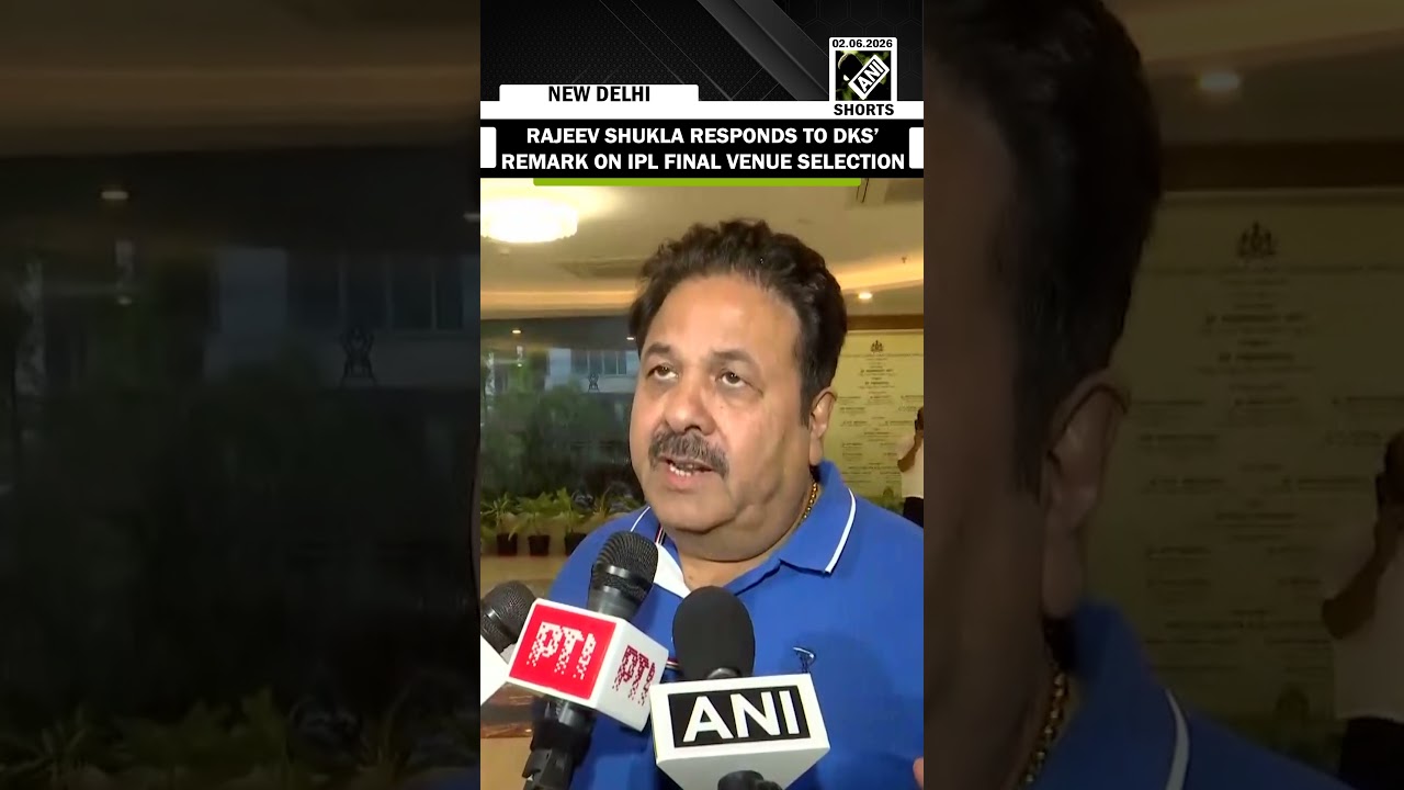 BCCI VP Rajeev Shukla responds to DK Shivakumar's remarks on 2026 IPL final venue selection
