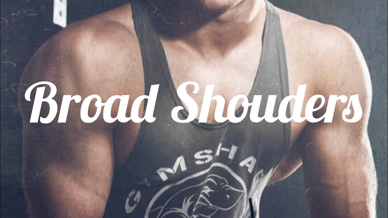 Broader Shoulders ᴿᴱᴹᴬˢᵀᴱᴿᴱᴰ {FᎾᎡᏟᎬᎠ & ᏢᎾᏔᎬᎡFᏌᏞ} (REQUESTED) ~ Subliminal