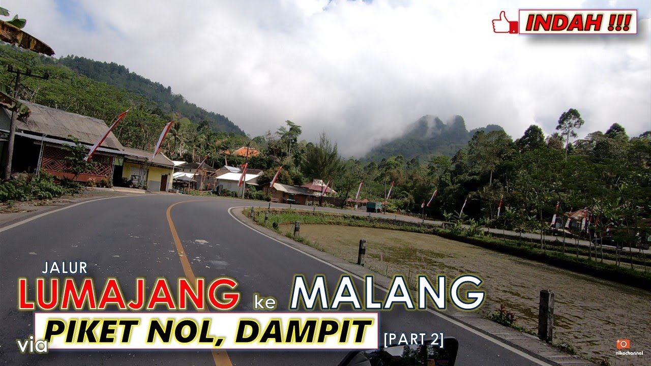 Perjalanan dari Gladak Perak Piket Nol menuju ke MALANG via DAMPIT.. Jalannya sudah MULUS!!!