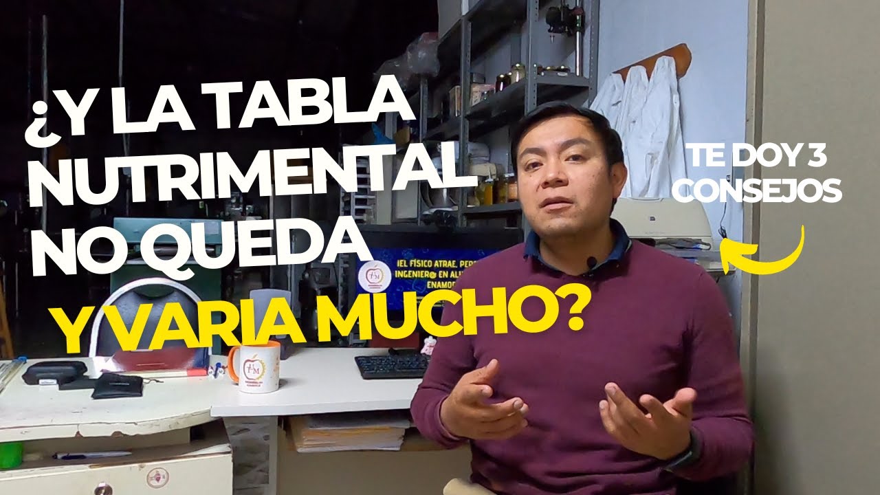 C&oacute;mo hacer una Tabla Nutrimental. 3 consejos que debes saber antes de hacer una tabla nutrimental