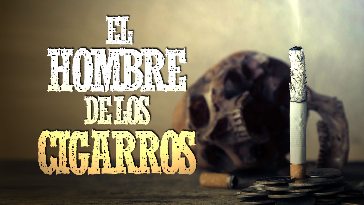 El Hombre de los Cigarros | Creepypasta | Ciudadano Z